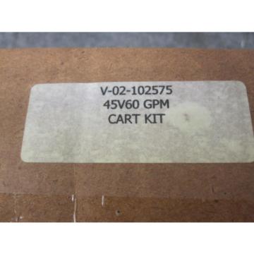 Origin EATON VICKERS CARTRIDGE KIT # 02-102575 KIT 45V60 GPM 578904